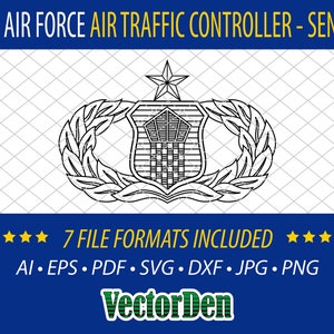 May include: A black and white graphic of the U.S. Air Force Air Traffic Controller Senior badge. The badge features a shield, a star, and a wreath. The image includes the text "7 FILE FORMATS INCLUDED" and file types.