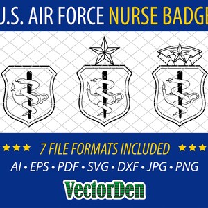 Può includere: Un'illustrazione vettoriale in bianco e nero di un distintivo da infermiera dell'US Air Force. Il distintivo presenta uno scudo con un caduceo e una lampada, circondato da una stella e ali. Il testo "U.S. AIR FORCE NURSE BADGE" è in cima all'immagine. Il testo "7 FILE FORMATS INCLUDED" è sotto l'immagine, insieme a un elenco di formati di file: AI, EPS, PDF, SVG, DXF, JPG, PNG. Il testo "VectorDen" è in fondo all'immagine.