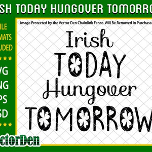 Irish Today SVG, Lucky SVG, Irish SVG, St Patrick&#39;s Day Quotes, Shamrock svg, Clover svg, Cut File Cricut, Silhouette