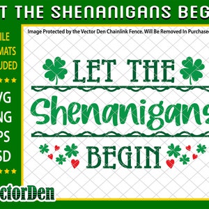 Let the Shenanigans Begin Color, SVG, Lucky SVG, Irish SVG, St Patrick&#39;s Day Quotes, Shamrock svg, Clover svg, Cut File Cricut, Silhouette