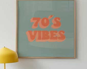 70er Jahre Vibes Poster, Retro Typografie Druck, Ungerahmt Vintage Wandkunst, Buntes Groovy Zitat Kunstwerk für Wohnzimmer Schlafzimmer Büro Dekor