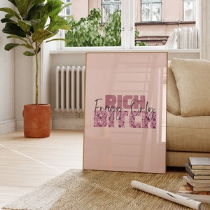 Girly Wall Art, Rich Bitch, Affirmation Wall Art, Girl Boss Office Decor, Success Wall Art, Women Empowerment Print, Feminist Wall Art