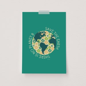 Earth Day Poster, There Is No Planet B, Environmental Print, Planet Earth Wall Art, Earth Day Classroom Decor, Earthy Decor, Climate Change