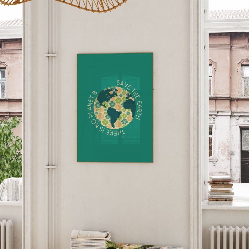 Earth Day Poster, There is No B, Environmental Print,