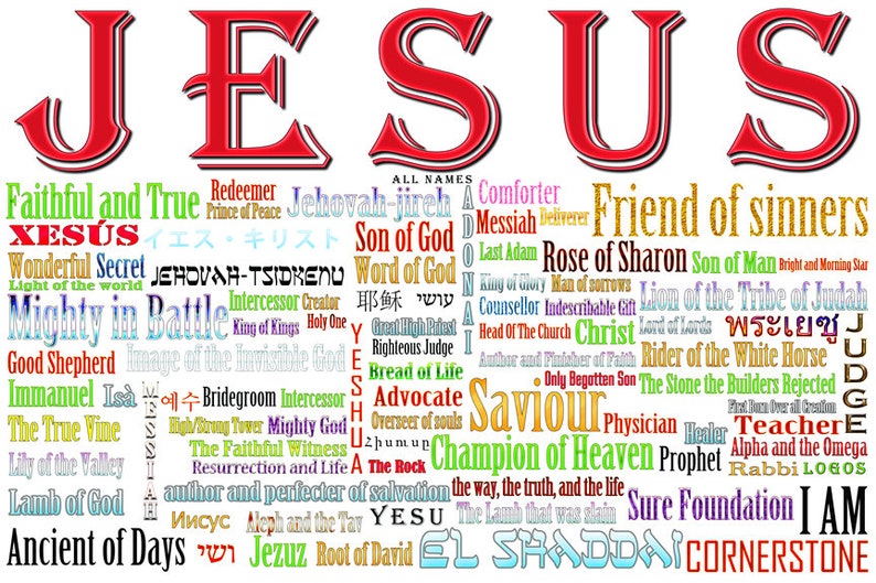 Jesus Name Above All Names Foam Poster Color-W Jehovah, Shaddai, Yahweh, Christian Art, Wall, Alpha, Abba, Messiah, Savior, Son,of, God image 1