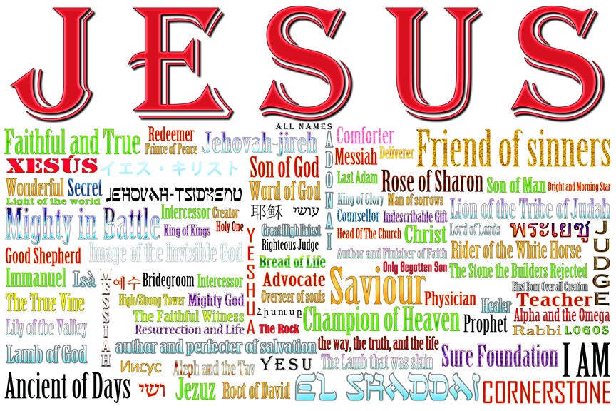 Jesus Name Above All Names Foam Poster color-w Jehovah, Shaddai, Yahweh ...