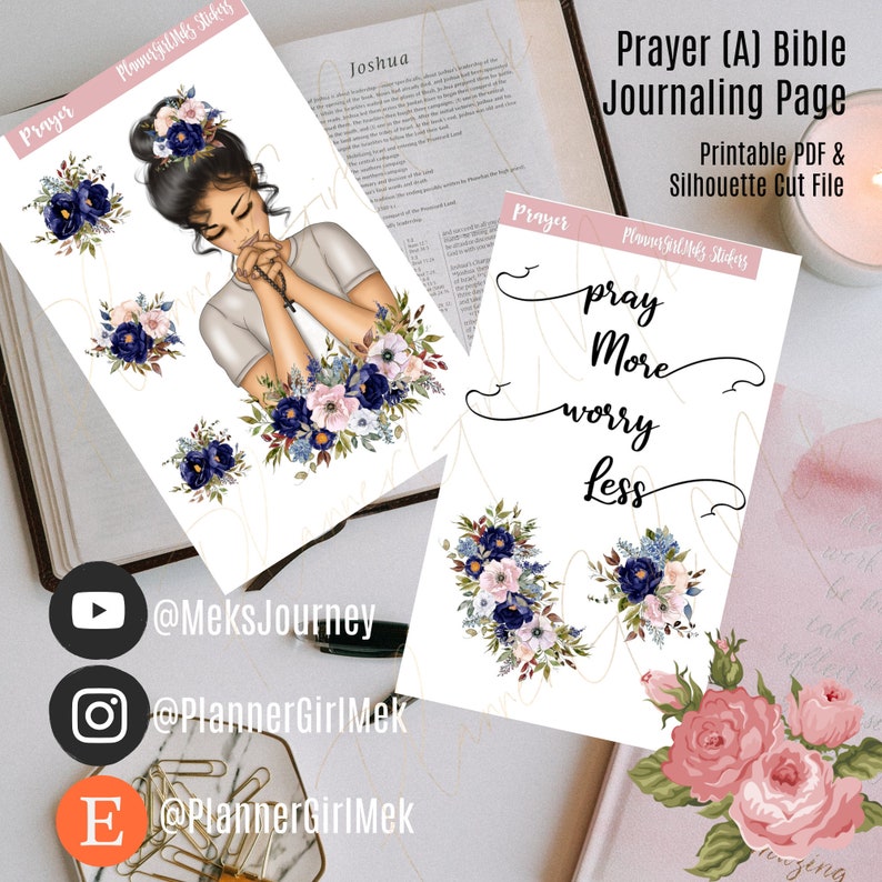 May include: Printable Bible journaling page with a floral design and the text "pray more worry less". The page also includes a digital illustration of a woman praying with her hands clasped together.