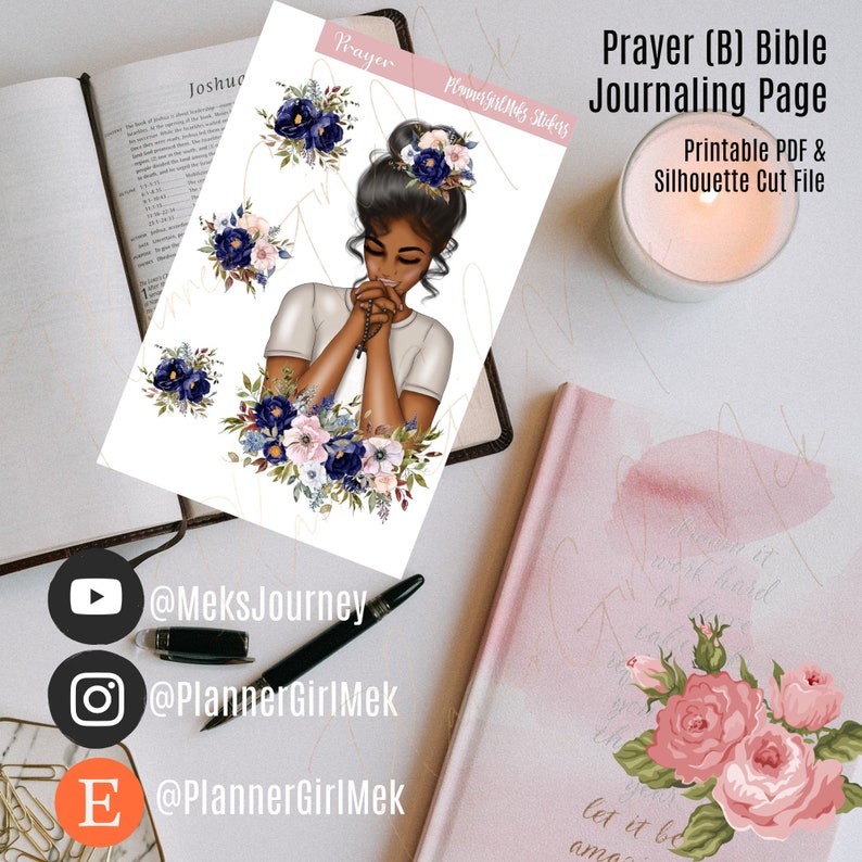 May include: Printable Bible journaling page featuring a digital illustration of a woman praying with flowers. The page is titled "Prayer (B) Bible Journaling Page" and includes the text "Printable PDF & Silhouette Cut File".