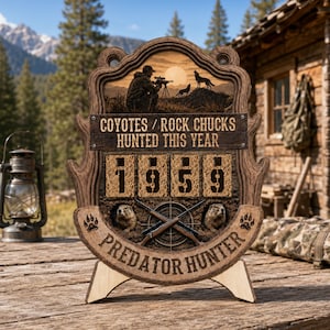 May include: A wooden plaque with a dark brown finish featuring a hunter silhouette, the text COYOTES / ROCK CHUCKS HUNTED THIS YEAR, the number 1959, two crossed rifles, and two groundhog illustrations with the text PREDATOR HUNTER at the bottom.