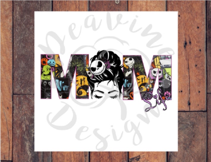 Nightmare Before Christmas Mom Life Sublimation Transfer Ready to Pre…