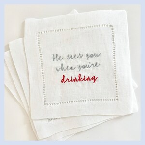 He Sees You When You're Drinking, Cocktail Napkins Set of 4, Linen