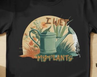 おもしろガーデニングTシャツ、植物を濡らしたレトロTシャツ、植物愛好家へのギフト、ガーデナーユーモアシャツ、植物好きのママとパパのためのレトロなガーデンユーモアシャツ