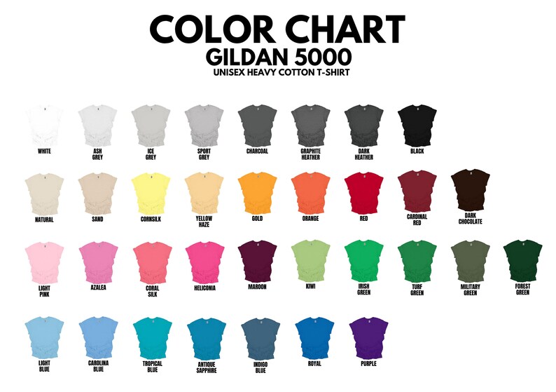 May include: Color chart of Gildan 5000 unisex heavy cotton t-shirts. The chart displays a variety of colors, including white, ash grey, ice grey, sport grey, charcoal, graphite heather, dark heather, and black. Other colors include natural, sand, cornsilk, yellow haze, gold, orange, red, cardinal red, and dark chocolate.