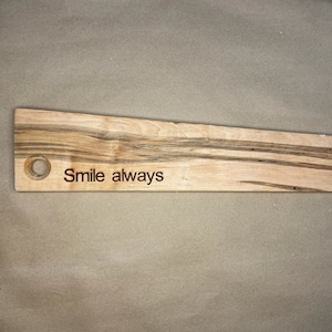 Laser Engraved Sign "Smile Always"