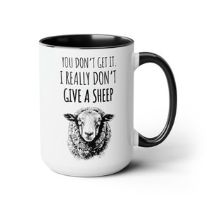 Funny Sheep Coffee Mug, Sheep Lover Mug, Gift For Farmer, Sheep Gift, Sheep Lover Gift, Sheep Farmer Gift, I don&#39;t give a sheep A0040-005