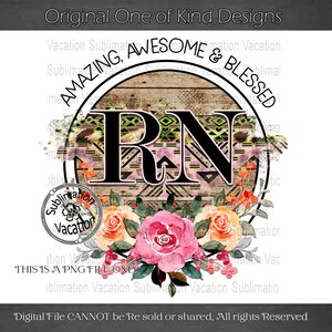 Blessed RN Graphic: Floral Nurse Design (PNG Digital Download)