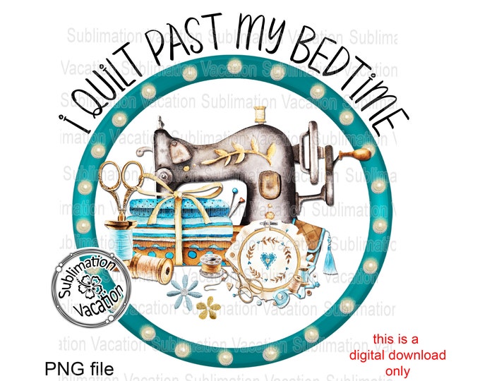 Funny Sewing PNG Quilting Design PNG Funny Quilting Design Etsy