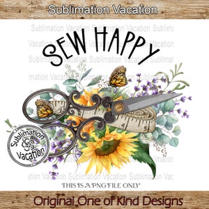 Funny Sewing DTF PNG: Sew Happy Sunflower Design (Digital Download)