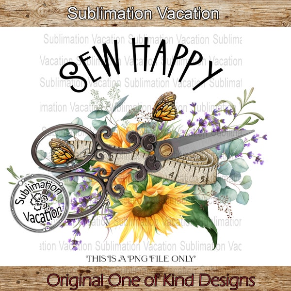 Funny Sewing PNG, Cute Sewing PNG, Sewing Quilting Design, Sewing and sunflowers design, Sew Happy PNG, Quilting, Sewing Hobby Design