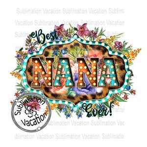 Sublimation Design, Best Nana, Sublimation Download, PNG Download