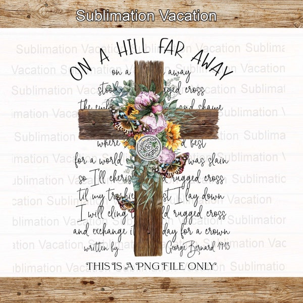 Old Rugged Cross PNG, Christian Hymn PNG, Christian Design for Sublimation, Christian Digital download, Religious Decor Design