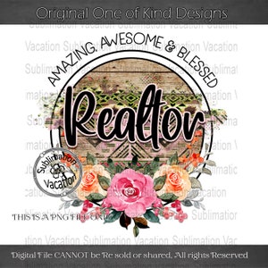Blessed Realtor PNG: Floral Sublimation Design (Digital Download)