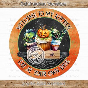Halloween Kitchen Design, Kitchen Sign PNG, Funny Kitchen design, Please read description and see all listing photos, DIGITAL DOWNLOAD