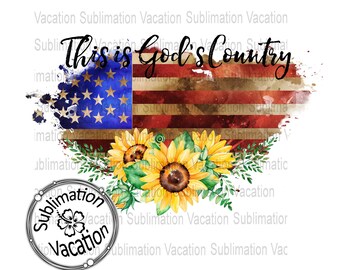 Gods Country PNG, 4th of July PNG, July 4th Design, Sublimation Design, July 4th PNG, American Flag Design, American Flag download