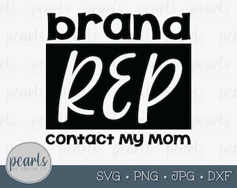 Brand Rep 'Call My Mom' SVG, Influencer Branding (Digital Files)