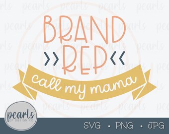 Brand Rep 'Call My Mama' SVG, Influencer Design (Digital Download)