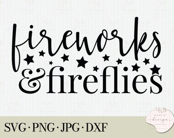 Fireworks & Fireflies SVG, 4th of July Cut File (Digital Download)