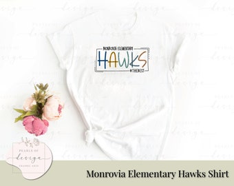 Monrovia Elementary Hawks Shirt, School Spirit Tee