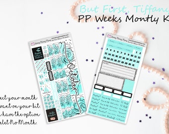 But First Tiffany's Monthly Kit for PP Weeks