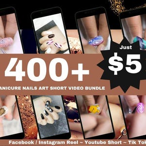 Op de afbeelding: Een collage van afbeeldingen die verschillende nagelkunstontwerpen laten zien. De tekst "400+ MANICURE NAILS ART SHORT VIDEO BUNDLE" en "Just €5" wordt weergegeven op de afbeelding.