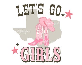 lets go girls cowboy cowgirl