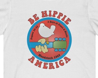 WOODSTOCK 1969 Classic Rock Be Hippie America Concert T-Shirt, PEACE Love Hippie Tee, Retro Vintage 1970s