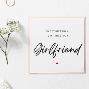 Personalised Girlfriend Birthday Card,  My Amazing Girlfriend, Birthday Card For Her, Simple Birthday Card, Girlfriend