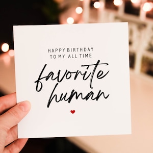 Personalised Favorite Human Birthday Card,  Unique birthday card, Birthday Card For Him, Simple Birthday Card, Girlfriend