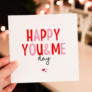 Happy you and Me Day , Romantic Anniversary Card, Girlfriend or wife anniversary card, couples love card