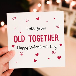 Romantic Let's Grow Old together card for Girlfriend and Boyfriend, Heart Valentines Day Card for Husabd, Fiance or Wife