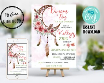 May include: A printable invitation for a 23rd birthday party with a bohemian theme. The invitation features a dreamcatcher with feathers and flowers, a crescent moon, and the text "Dream Big" and "Kelcy's 23rd Birthday".