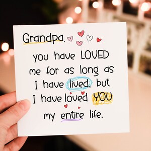 Grandpa I have loved you  my entire life Father's Day card, Card for Poppy, Card for Granddad Cute Fathers day gift, Gift for Grand father