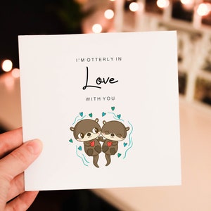 Personalised Otter Romantic Valentines Day card for Him and Boyfriend, Couple romantic card, card from Girlfriend