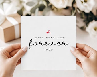 Personalised twenty years down forever to go Romantic Anniversary card for Him, 20th wedding anniversary Card for Partner, husband or wife