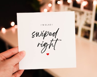 Valentines day Glad I Swiped Right Funny Tinder Valentines Day Card for Him, Cheeky Valentines Day Card for Boyfriend, Joke Anniversary Card