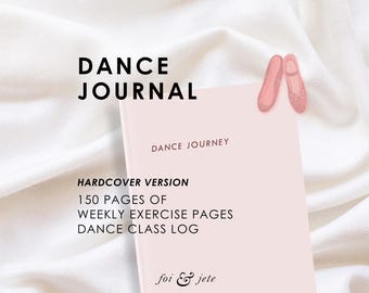 Dance Journal - Ballet Journal - Dancers Notebook - Dance Exercise Tracker - Ballet Notebook - Dance Notebook - Size A5 - Dancer Gifts