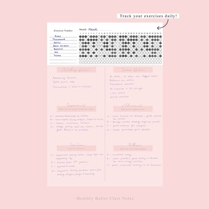 May include: A printable ballet class tracker with a calendar for March, a section for tracking exercises, and a section for notes. The notes include sections for stretching exercises, improvements, technique, and helpful tips.