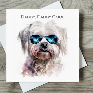 Vatertagskarte / Cooler Malteser Hund mit Sonnenbrille / Daddy, Daddy Cool / alles Gute zum Vatertag / quadratische Karte