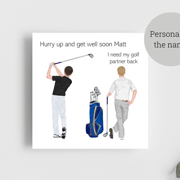 Get Well Soon Card for Golfer / Personalised Get Well Soon Card / Male or Female Golfer / Hurry Up And Get Well Soon