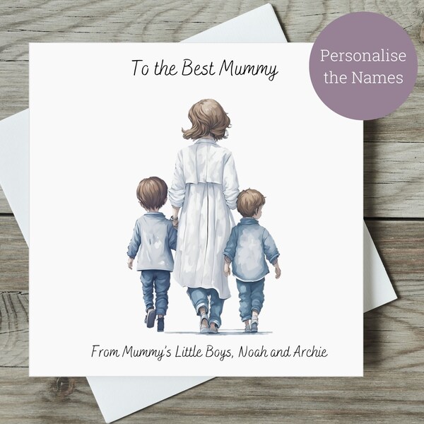 Personalised Mother's Day Card / Mothering Sunday / Mother and Sons / The Best Mummy